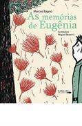 Ler As Memórias De Eugênia, do autor Marcos Bagno