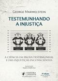 Ler Testemunhando A Injustiça - 3ª Edição (2024), do autor George Marmelstein