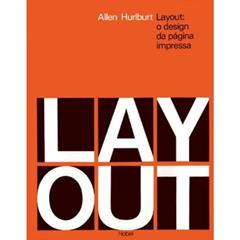 Layout : O design da página impressa, do autor Allen Hurlburt