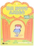 Ler Um Novo Amigo - Coleção Janelinha, do autor Vários Autores Ler Um Novo Amigo - Coleção Janelinha, do autor Vários Autores