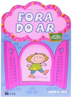 Fora do Ar - Coleção Janelinha, do autor Totó