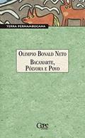 Ler Bacamarte, Pólvora e Povo, do autor Olimpio Bonald Neto