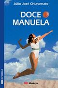 Ler Doce Manuela, do autor Júlio José Chiavenato Ler Doce Manuela, do autor Júlio José Chiavenato