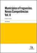 Ler Municípios e Freguesias. Novas Competências: Diplomas Sectoriais (Volume 2), do autor João Salazar