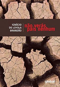 Não verás país nenhum (Ignácio de Loyola Brandão), do autor Ignácio de Loyola Brandão