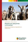 Ler Mastite em pequenos ruminantes: Aspectos etiológicos, diagnóstico e tratamento, do autor Rodolfo Peixoto; Mateus Matiuzzi