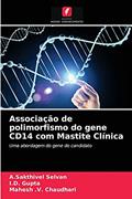 Ler Associação de polimorfismo do gene CD14 com Mastite Clínica: Uma abordagem do gene do candidato, do autor A.Sakthivel Selvan; I.D. Gupta; Mahesh .V. Chaudhari Ler Associação de polimorfismo do gene CD14 com Mastite Clínica: Uma abordagem do gene do candidato, do autor A.Sakthivel Selvan; I.D. Gupta; Mahesh .V. Chaudhari