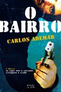 Ler O Bairro, do autor Carlos Ademar Fonseca