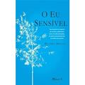Ler O eu Sensível: um Encontro na Esquina da rua dos Sentimentos com a rua das Sensações, no Bairro do Pensamento, na Cidade do Sensível, do autor Beatriz Breves Ler O eu Sensível: um Encontro na Esquina da rua dos Sentimentos com a rua das Sensações, no Bairro do Pensamento, na Cidade do Sensível, do autor Beatriz Breves