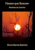 Ler Passos que Buscam, do autor Bruno Barros Alamino
