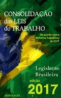 Ler Consolidação das Leis do Trabalho : de acordo com a Reforma Trabalhista de 2017 (Direito Contemporâneo Livro 10), do autor Legislação Brasileira