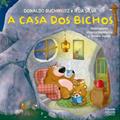 Ler A casa dos bichos, do autor Donaldo Buchweitz Ler A casa dos bichos, do autor Donaldo Buchweitz