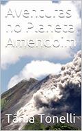 Ler Aventuras no Planeta Amendoim, do autor Tânia Tonelli