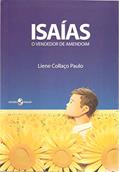 Ler Isaías: o Vendedor de Amendoim, do autor Liene Collaço Paulo