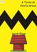 Ler A Turma do Charlie Brown, do autor Sarah Ribas