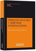 Ler Derecho aplicable y arbitraje internacional, do autor José Antonio Moreno Rodríguez