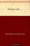 Ler Livros etc..., do autor Ministério da Educação