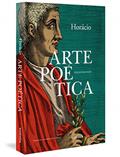 Ler Arte Poética (Edição bilíngue e capa dura), do autor Horácio Ler Arte Poética (Edição bilíngue e capa dura), do autor Horácio