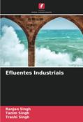 Ler Efluentes Industriais, do autor Ranjan Singh; Tanim Singh; Trashi Singh Ler Efluentes Industriais, do autor Ranjan Singh; Tanim Singh; Trashi Singh