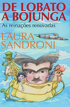 De Lobato a Bonjunga, do autor Laura Constancia Athayde