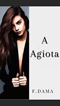 Ler A agiota, do autor F. Dama