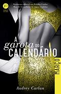 Ler A Garota do Calendário: Março: 3, do autor Audrey Carlan Ler A Garota do Calendário: Março: 3, do autor Audrey Carlan