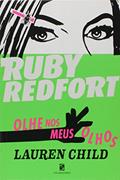 Ler Ruby Redfort. Olhe nos Meus Olhos, do autor Lauren Child