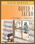 Ler David e Jacko: O Zelador e a Serpente (South American Portuguese Edition), do autor David Downie