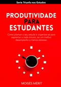 Ler PRODUTIVIDADE PARA ESTUDANTES: Como planear o seu estudo e organizar-se para aproveitar ao máximo o seu tempo, ter um melhor desempenho e estar menos estressado. (Portuguese Edition), do autor Moisés Mérit