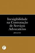 Ler Inexigibilidade na Contratação de Serviços Advocatícios, do autor Jeferson Iori