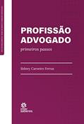 Ler Profissão advogado:: primeiros passos, do autor Sidney Carneiro Ferraz