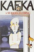 Ler A Muralha da China, do autor Franz Kafka Ler A Muralha da China, do autor Franz Kafka