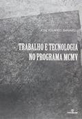 Ler Trabalho e Tecnologia no Programa MCMV, do autor Jose Eduardo Baravelli Ler Trabalho e Tecnologia no Programa MCMV, do autor Jose Eduardo Baravelli