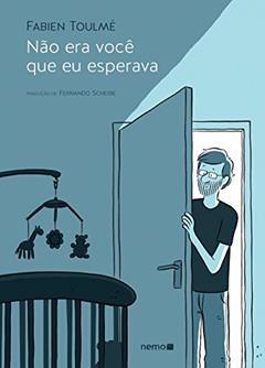 Não era você que eu esperava, do autor Fabien Toulmé