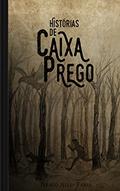 Ler Histórias de Caixa Prego, do autor Thiago Alves Faria; Thiago Faria
