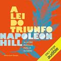 Ler A lei do triunfo, do autor Napoleon Hill