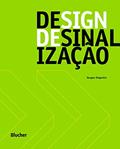 Ler Design de Sinalização, do autor Douglas D'Agostini Ler Design de Sinalização, do autor Douglas D'Agostini