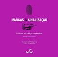 Ler Marcas & sinalizações: Práticas em design corporativo, do autor Norberto Lele Chamma; Pedro Dominguez Pastorelo Ler Marcas & sinalizações: Práticas em design corporativo, do autor Norberto Lele Chamma; Pedro Dominguez Pastorelo