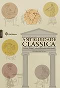 Ler Antiguidade Clássica:: Grécia, Roma e seus reflexos nos dias atuais, do autor Lorena Pantaleão Da Silva