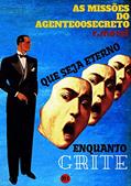 Ler Que Seja Eterno Enquanto Grite (Coleção "As Missões do Agente 00 Secreto" Livro 3), do autor r.morel