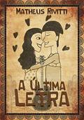 Ler A Última Letra, do autor Matheus Rivitti Ler A Última Letra, do autor Matheus Rivitti