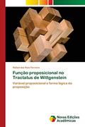 Ler Função proposicional no Tractatus de Wittgenstein: Variável proposicional e forma lógica da proposição, do autor Rafael dos Reis Ferreira
