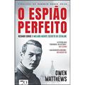 Ler O Espião Perfeito: Richard Sorge, o Principal Agente de Estaline, do autor Owen Matthews Ler O Espião Perfeito: Richard Sorge, o Principal Agente de Estaline, do autor Owen Matthews