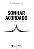 Ler Sonhar acordado: Faça o que você sempre sonhou fazer, do autor Marcelo Candido de Melo; Raul Rosenthal Ladeira de Matos Ler Sonhar acordado: Faça o que você sempre sonhou fazer, do autor Marcelo Candido de Melo; Raul Rosenthal Ladeira de Matos