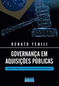 Ler Governança em Aquisições Públicas. Teoria e Prática à Luz da Realidade Sociológica, do autor Renato Fenili Ler Governança em Aquisições Públicas. Teoria e Prática à Luz da Realidade Sociológica, do autor Renato Fenili
