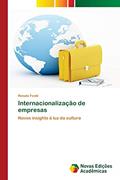 Ler Internacionalização de empresas: Novos insights à luz da cultura, do autor Renato Fenili