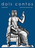 Ler Dois contos, do autor André Fenili; Alessandro Teixeira Neto