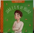 Ler Classicos das Virtudes Joao e o pe de Feijao, do autor Paulo Moura; Pé Da Letra