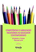 Ler Competências e Habilidade Necessárias ao Educador Moderno, do autor Elizabeth J. Feijão; Feijão George