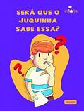 Ler Será que o Juquinha sabe essa?, do autor Neno Alves Ler Será que o Juquinha sabe essa?, do autor Neno Alves